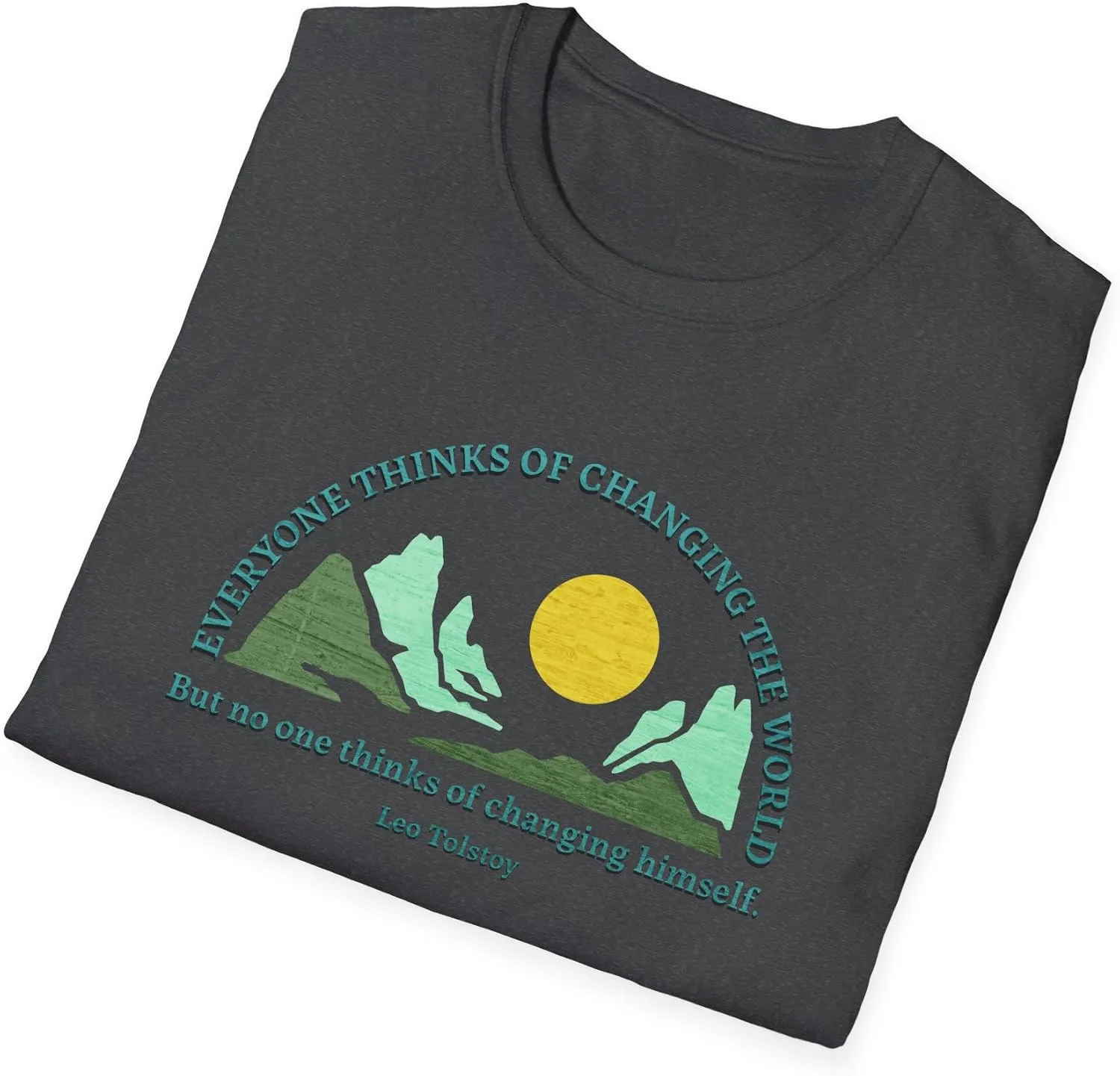 Inspirational Quote T-Shirt  Change Tolstoy, Motivational Gift, Unisex Tee, Positive Vibe, Book Lover Tee