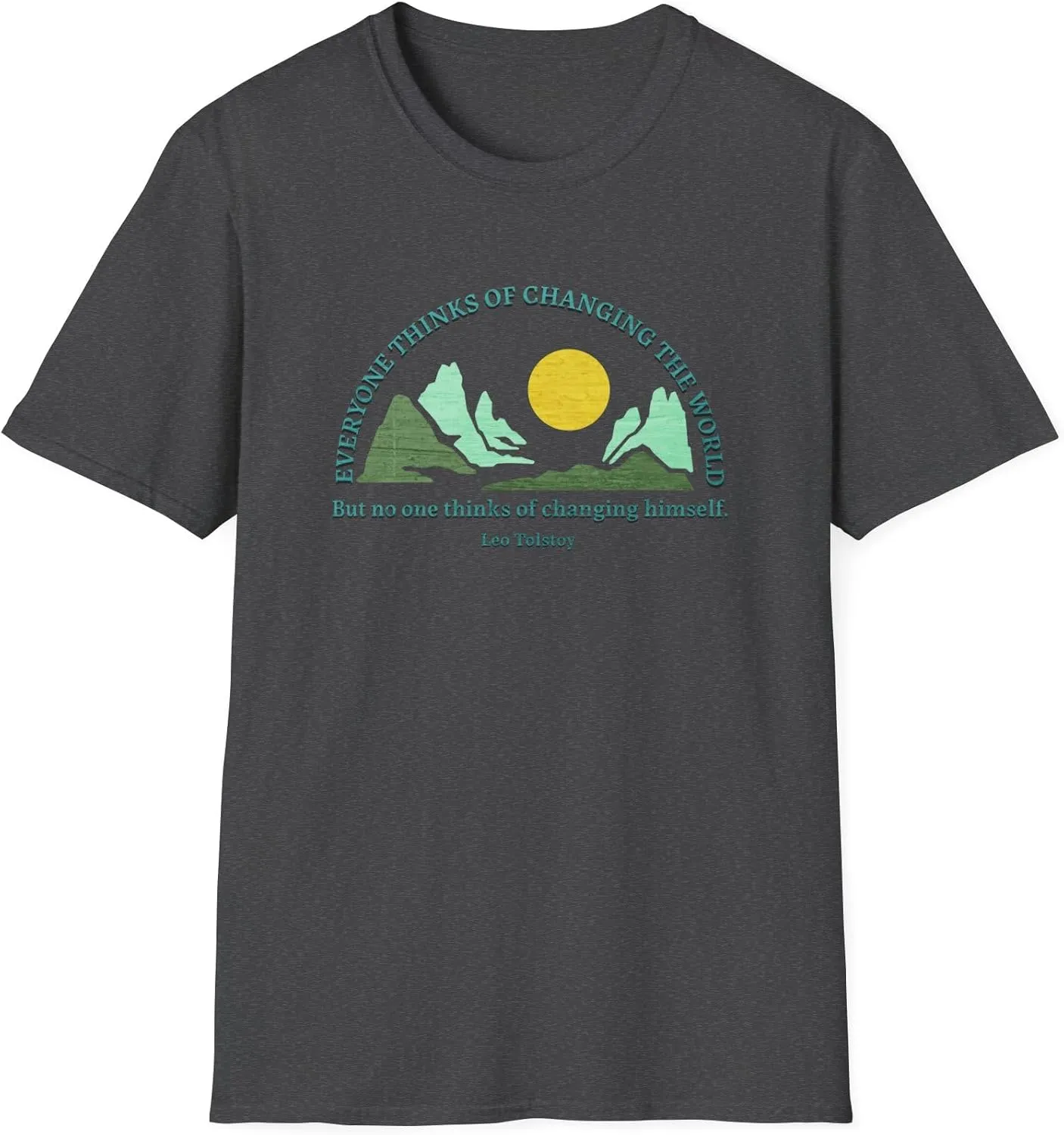 Inspirational Quote T-Shirt  Change Tolstoy, Motivational Gift, Unisex Tee, Positive Vibe, Book Lover Tee